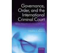Steven C. Roach Governance, Order, and the International Crim (Copertina rigida)