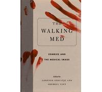 Steven C. Schlozman The Walking Med (Tascabile) Graphic Medicine