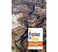 Steven C. Schulte As Precious as Blood (Tascabile)