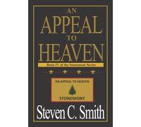 Steven C Smith An Appeal To Heaven (Tascabile) Stonemont