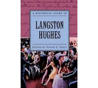 Steven C. Tracy A Historical Guide to Langston Hughes (Tascabile)