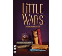 Steven Carl McCasland Little Wars (Tascabile) NHB Modern Plays