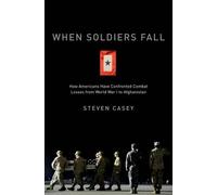 Steven Casey When Soldiers Fall (Copertina rigida)