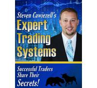 Steven Cawiezel Expert Trading Systems: Successful Traders Share The (Tascabile)