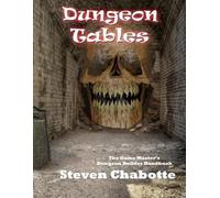 Steven Chabotte Dungeon Tables (Tascabile) Game Master's Big Books of Tables