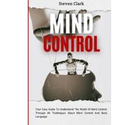 Steven Clark Mind Control (Tascabile)