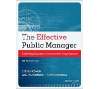 Steven Cohen Tanya Heikkila William Eimic The Effective Public Manag (Tascabile)