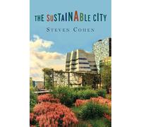 Steven Cohen The Sustainable City (Tascabile)