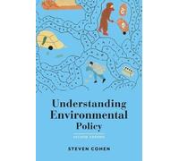 Steven Cohen Understanding Environmental Policy (Copertina rigida)
