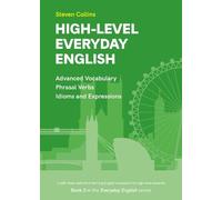 High-Level Everyday English: Book 3 in the Everyday English Advanced Vocabulary series