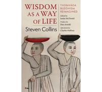 Steven Collins Wisdom as a Way of Life (Tascabile)