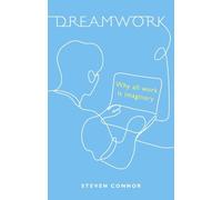 Steven Connor Dreamwork (Copertina rigida)