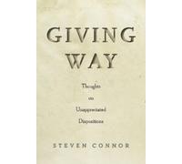Steven Connor Giving Way (Tascabile)