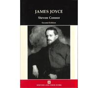 Steven Connor James Joyce (Tascabile) Writers and Their Work