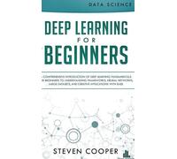 Steven Cooper Deep Learning for Beginners (Copertina rigida)