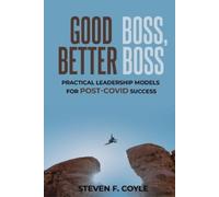 Steven Coyle Good Boss, Better Boss (Tascabile)