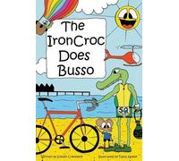 Steven Crenfeldt The IronCroc does Busso (Tascabile)