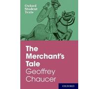 Steven Croft Oxford Student Texts: The Merchant's Tale (Tascabile)