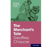 Steven Croft Oxford Student Texts: The Merchant's Tale (Tascabile)