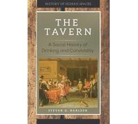 Steven D. Barleen The Tavern (Copertina rigida) History of Human Spaces