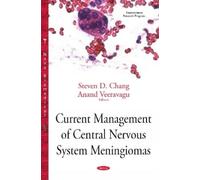 Steven D Chang Current Management of Central Nervous System M (Copertina rigida)