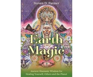 Steven D. Farmer Earth Magic (Tascabile)