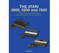 Steven D Holder The Atari 2600, 5200 and 7800 (Tascabile)
