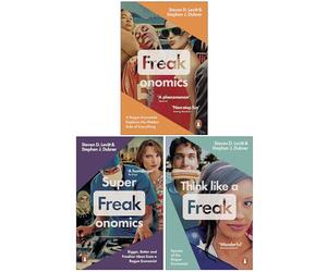 Steven D. Levitt and Stephen J. Dubner Collection 3 Books Set (Freakonomics, Superfreakonomics & Think Like a Freak)