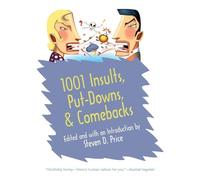 Steven D. Price 1001 Insults, Put-Downs, & Comebacks (Tascabile) 1001