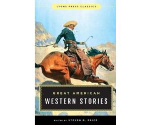 Steven D. Price Great American Western Stories (Tascabile)