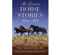 Steven D. Price Greatest Horse Stories Ever Told (Tascabile) Greatest