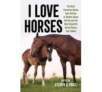 Steven D. Price I Love Horses (Tascabile) I Love