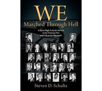 Steven D Schultz We Marched Through Hell (Tascabile)