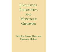 Steven Davis Linguistics, Philosophy, and Montague Grammar (Tascabile)