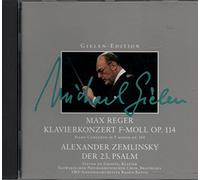 Steven De Groote - Reger - Concerto for Piano & Orchestra Op.114 / Zemlinsky The 23rd Psalm for Choir & Orchestra Op. 14
