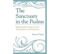 Steven Dunn The Sanctuary in the Psalms (Copertina rigida)