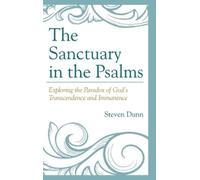 Steven Dunn The Sanctuary in the Psalms (Copertina rigida)