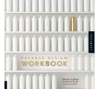 Steven DuPuis John Silva Package Design Workbook (Tascabile)