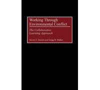 Steven E. Daniels Gregg B. Working Through Environmental Co (Copertina rigida)