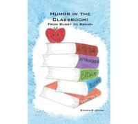 Steven E. Dyche Humor in the Classroom (Tascabile)