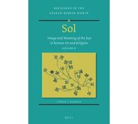 Steven E. Hijma Sol: Image and Meaning of the Sun in Roman Ar (Copertina rigida)