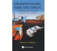 Steven E Landsb Understanding Time And Space: An Invitation T (Copertina rigida)