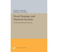 Steven E. Miller Naval Strategy and National Security (Tascabile)