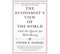 Steven E. Rhoads The Economist's View of the World (Tascabile)