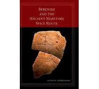 Steven E. Sidebot Berenike and the Ancient Maritime Spice Ro (Copertina rigida)