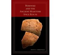 Steven E. Sidebotham Berenike and the Ancient Maritime Spice Route (Tascabile)
