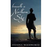 Steven E. Woodworth Beneath a Northern Sky (Tascabile)
