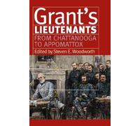 Steven E. Woodworth Grant's Lieutenants (Tascabile)