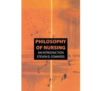 Steven Edwards Philosophy of Nursing (Tascabile)