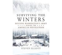 Steven Elliott Surviving the Winters (Tascabile) Campaigns and Commanders Series
